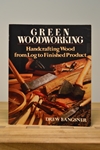 Green Woodworking by Drew Langsner